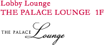 THE PALACE Lounge 1F
