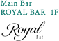 Main Bar ROYAL BAR 1F